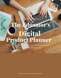 The Educator's Digital Product Planner